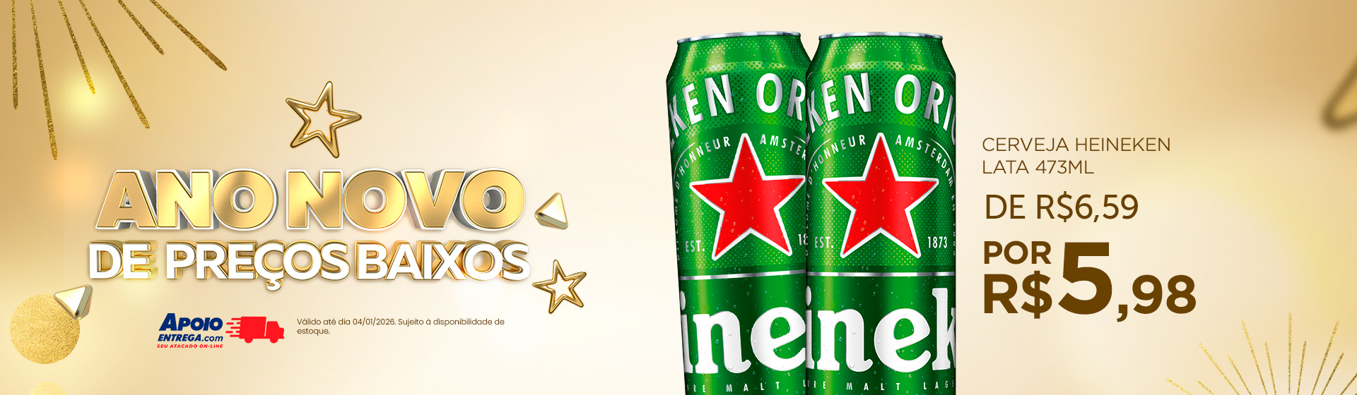 Cerveja Heineken 473ml até 04/01